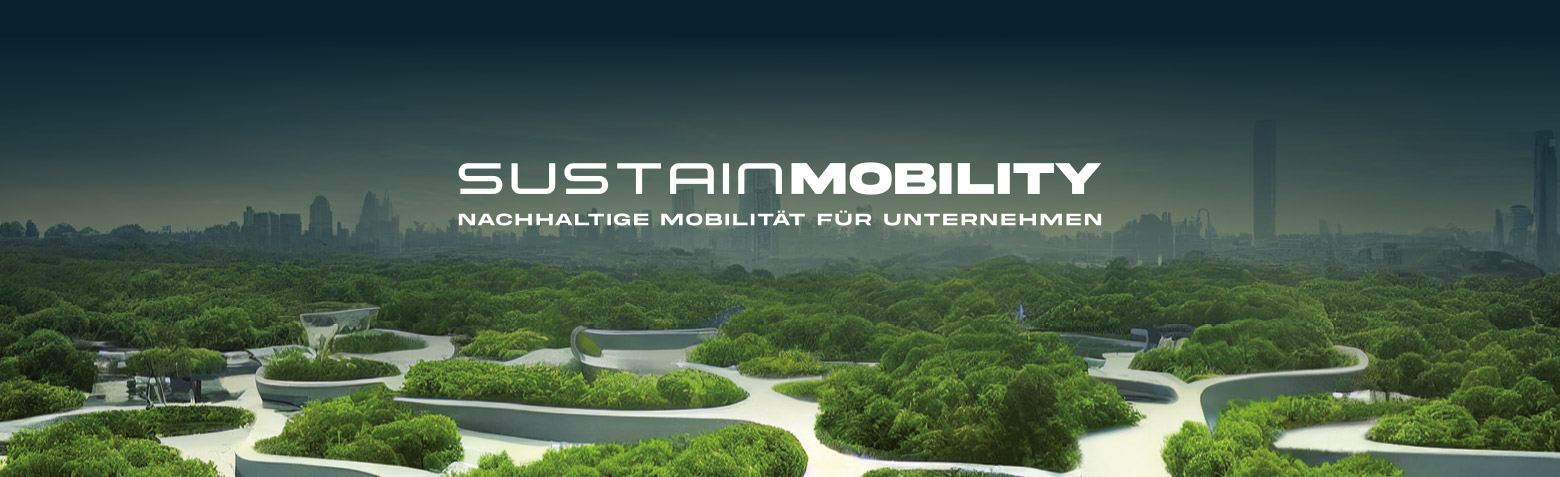 Nachhaltige und gewinnbringende Mobilität  für Ihr Unternehmen mit SustainMobility